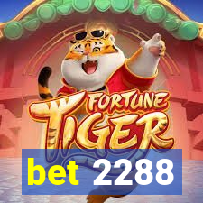 bet 2288